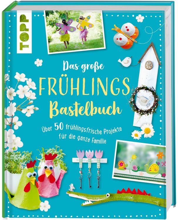 Produktbild: Das gro&szlig;e Fr&uuml;hlingsbastelbuch