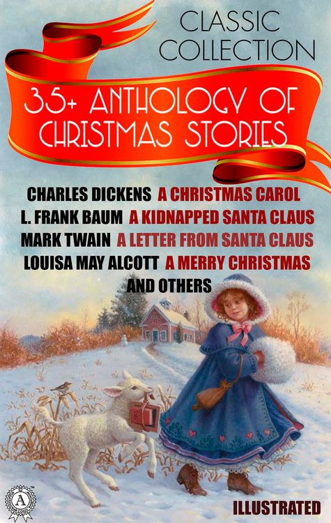 Produktbild: 35+ Anthology of Christmas stories. Classic collection
