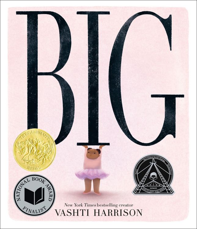 Produktbild: Big (Caldecott Medal Winner & Coretta Scott King Honor Title)