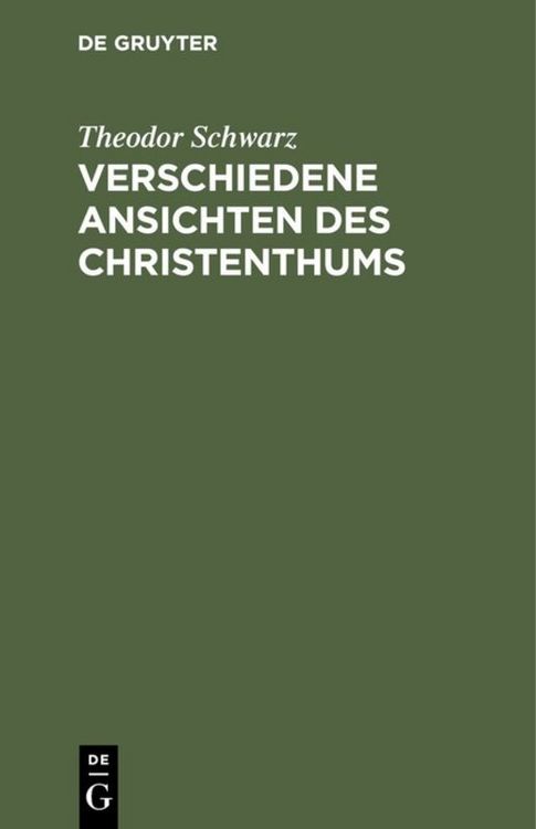 Produktbild: Verschiedene Ansichten des Christenthums