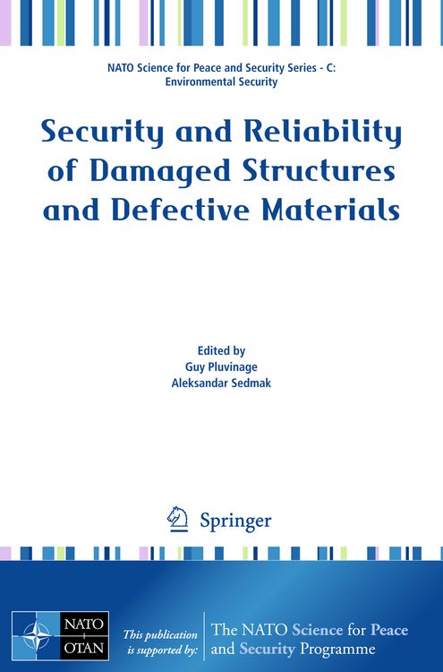 Produktbild: Security and Reliability of Damaged Structures and Defective Materials