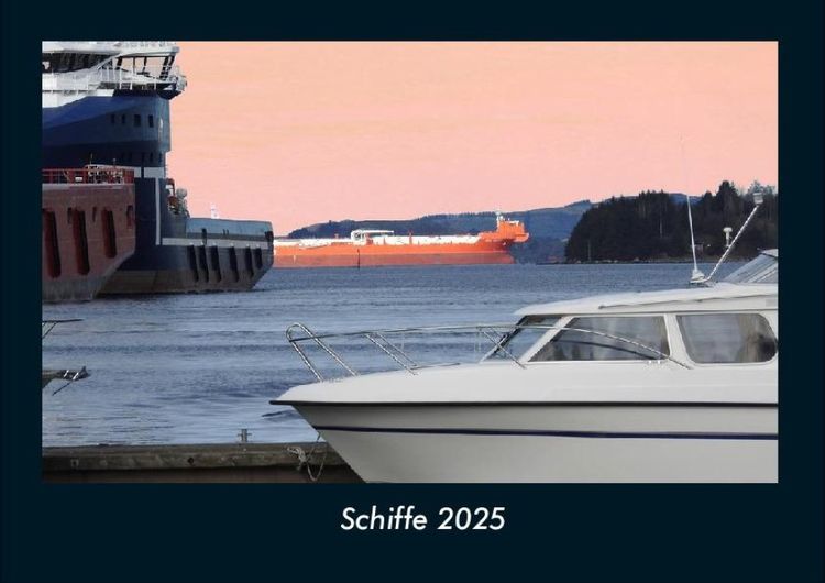 Produktbild: Schiffe 2025 Fotokalender DIN A4