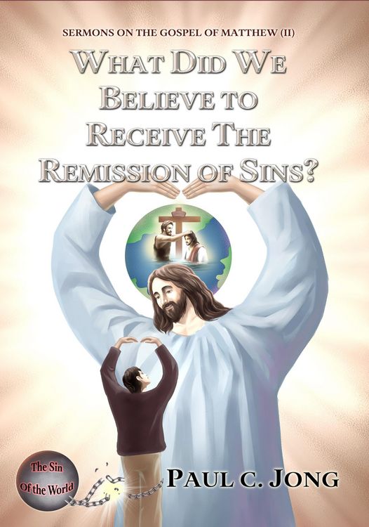 Produktbild: Sermons on the Gospel of Matthew (II) - What Did We Believe to Receive the Remission of Sins?
