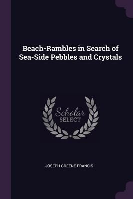 Produktbild: Beach-Rambles in Search of Sea-Side Pebbles and Crystals