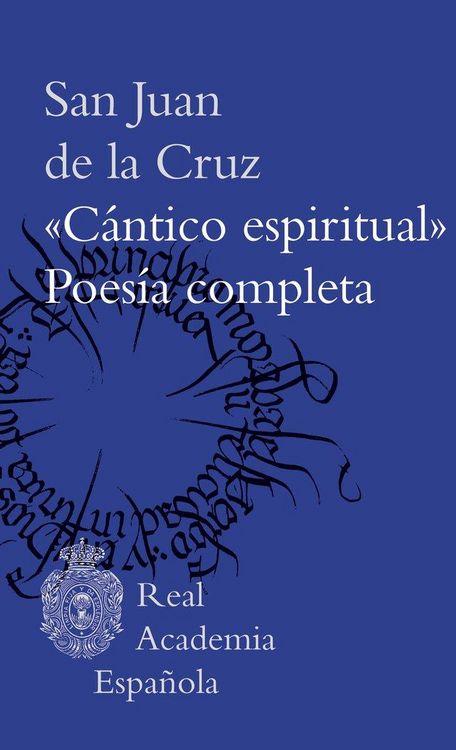 Produktbild: "C&aacute;ntico espiritual" y poes&iacute;a completa