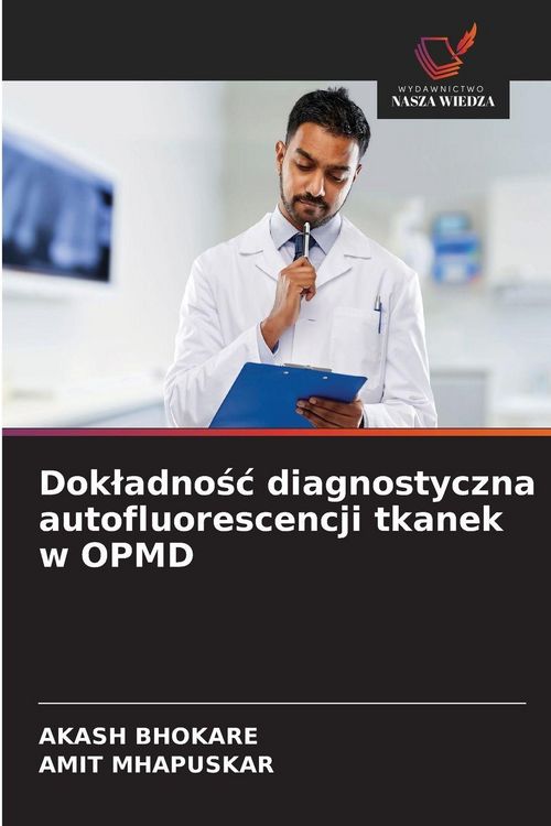 Produktbild: Dokladnośc diagnostyczna autofluorescencji tkanek w OPMD