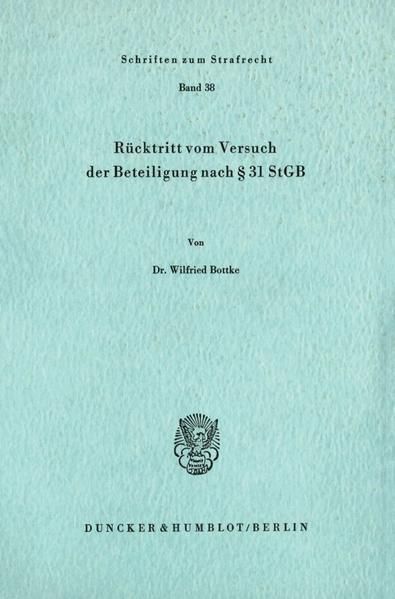 Produktbild: R&uuml;cktritt vom Versuch der Beteiligung nach &sect; 31 StGB.