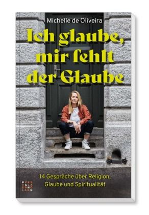 Produktbild: Ich glaube, mir fehlt der Glaube