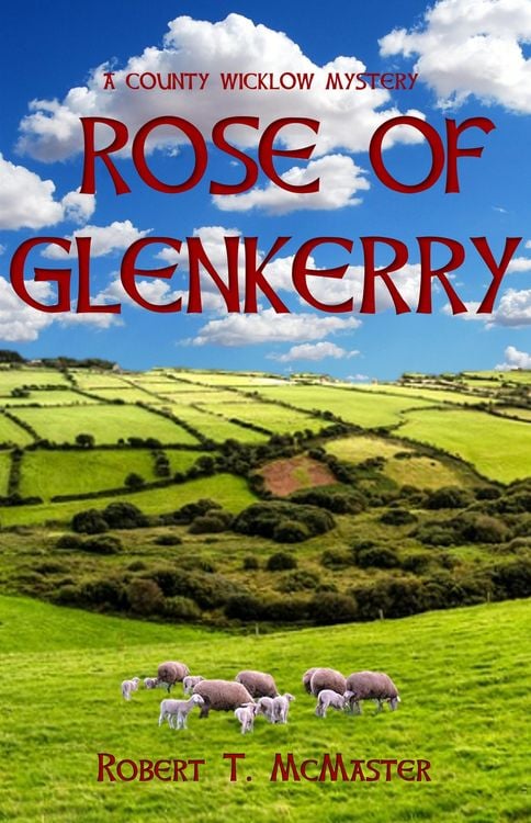 Produktbild: Rose of Glenkerry: A County Wicklow Mystery (The County Wicklow Mysteries, #1)
