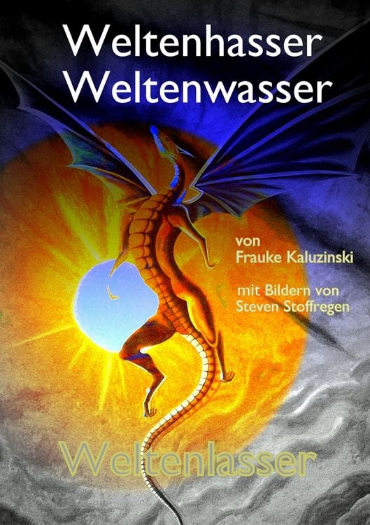 Produktbild: Weltenhasser Weltenwasser Weltenlasser