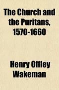 Produktbild: The Church and the Puritans, 1570-1660