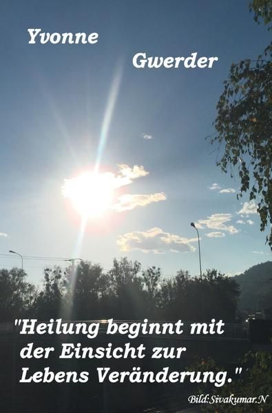 Produktbild: "Heilung beginnt mit der Einsicht zur Lebensver&auml;nderung"