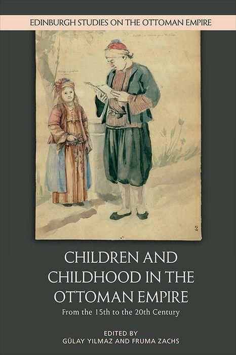 Produktbild: Children and Childhood in the Ottoman Empire