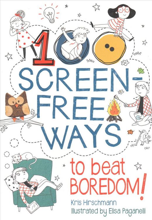 Produktbild: 100 Screen Free Ways to Beat Boredom!