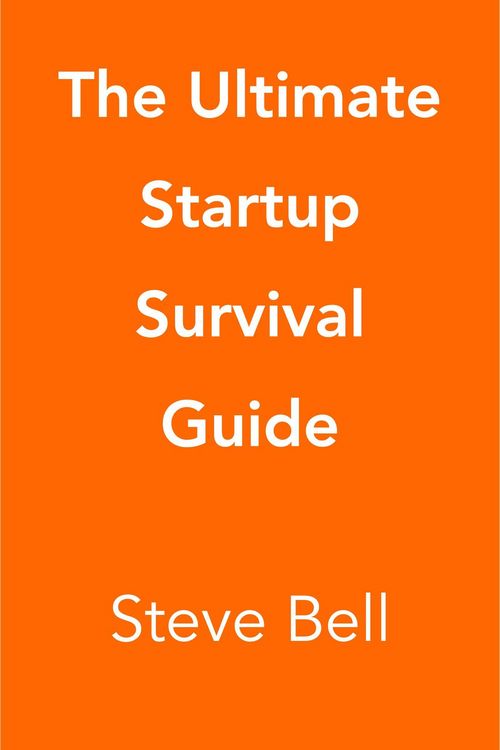 Produktbild: The Ultimate Startup Survival Guide