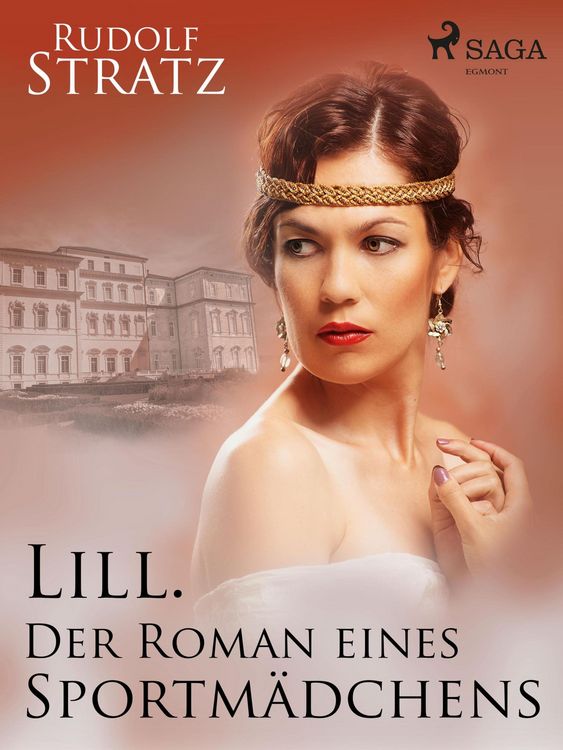 Produktbild: Lill. Der Roman eines Sportm&auml;dchens