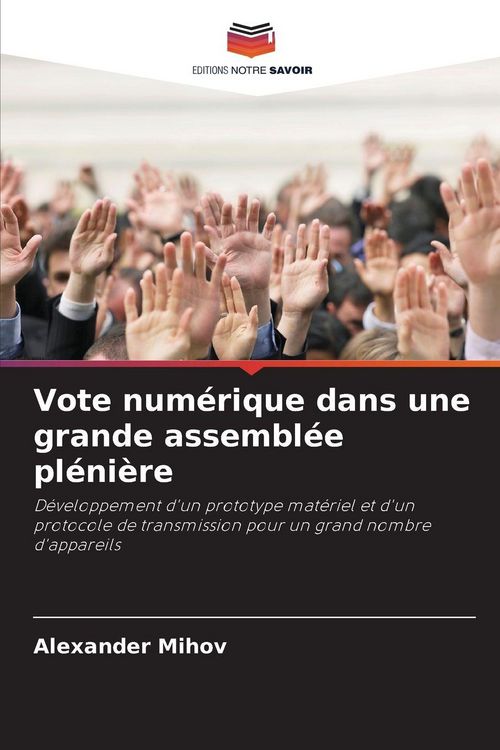 Produktbild: Vote num&eacute;rique dans une grande assembl&eacute;e pl&eacute;ni&egrave;re