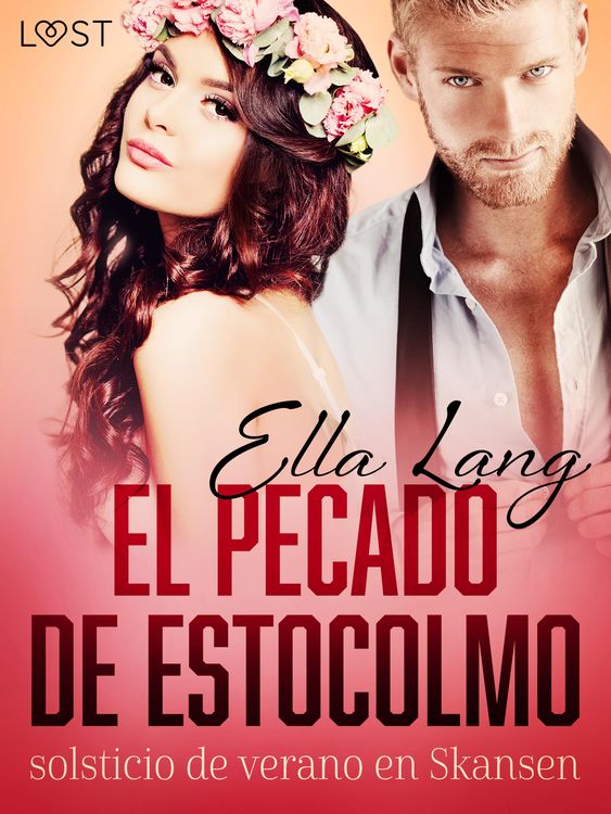 Produktbild: El pecado de Estocolmo: solsticio de verano en Skansen - una novela er&oacute;tica