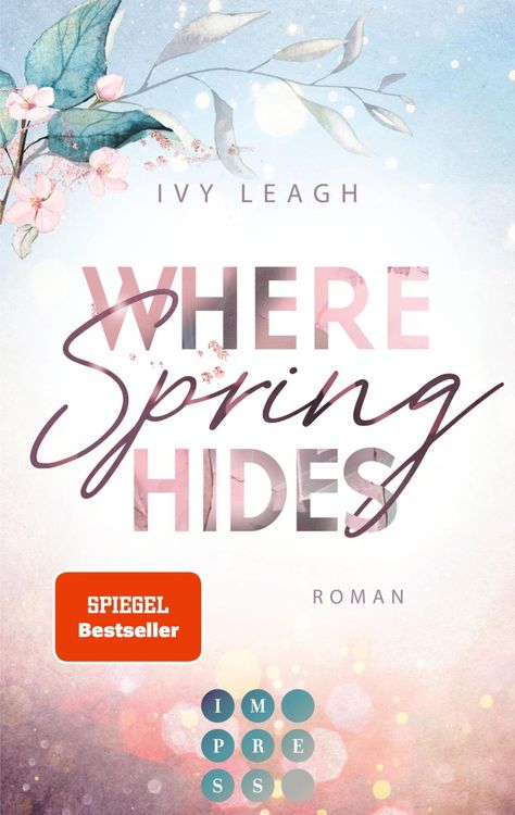 Bild vom Artikel Where Spring Hides (Festival-Serie 3) vom Autor Ivy Leagh