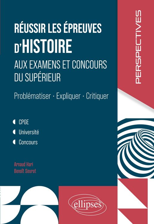 Produktbild: R&eacute;ussir les &eacute;preuves d'Histoire aux examens et concours du Sup&eacute;rieur