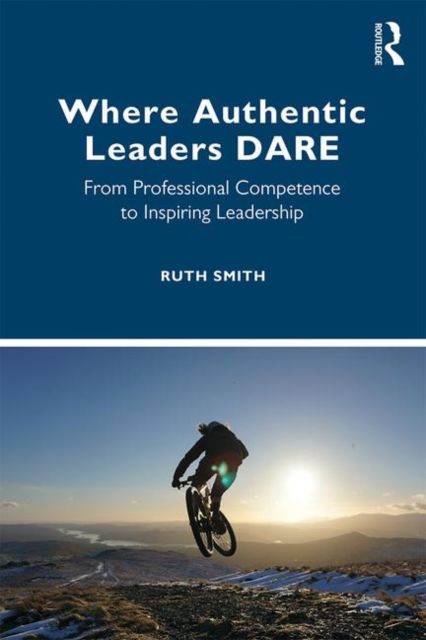 Produktbild: Smith, R: Where Authentic Leaders DARE