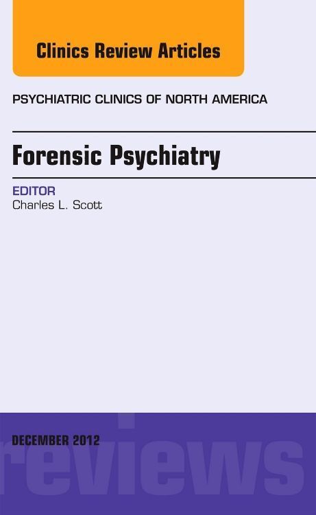Produktbild: Forensic Psychiatry, an Issue of Psychiatric Clinics