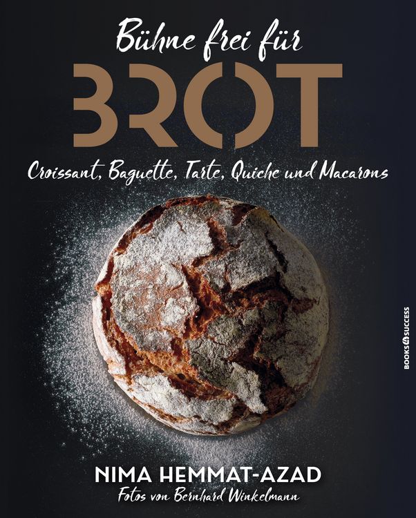 Produktbild: Bühne frei für Brot, Croissant, Baguette, Tarte, Quiche und Macarons
