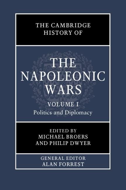 Produktbild: Cambridge History of the Napoleonic Wars: Volume 1, Politics and Diplomacy