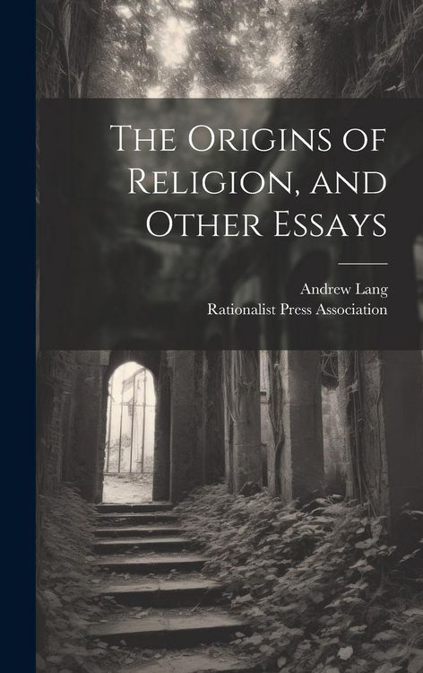 Produktbild: The Origins of Religion, and Other Essays