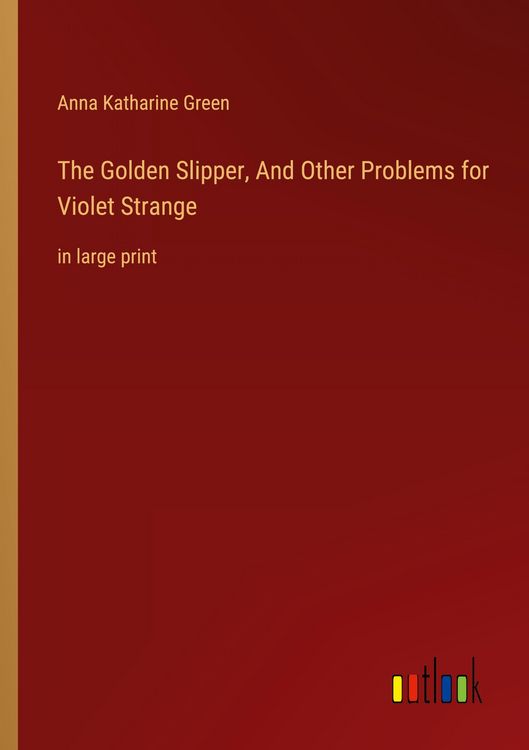 Produktbild: The Golden Slipper, And Other Problems for Violet Strange