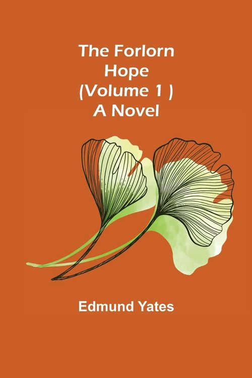 Produktbild: The Forlorn Hope (Volume. 1 ) A Novel