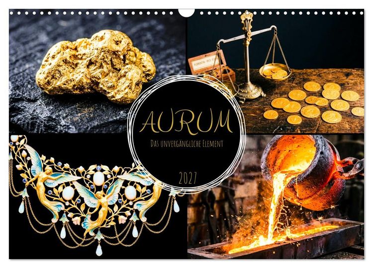 Produktbild: AURUM Das unverg&auml;ngliche Element (Wandkalender 2027 DIN A3 quer), CALVENDO Monatskalender