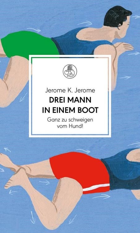 Produktbild: Drei Mann in einem Boot. Ganz zu schweigen vom Hund!
