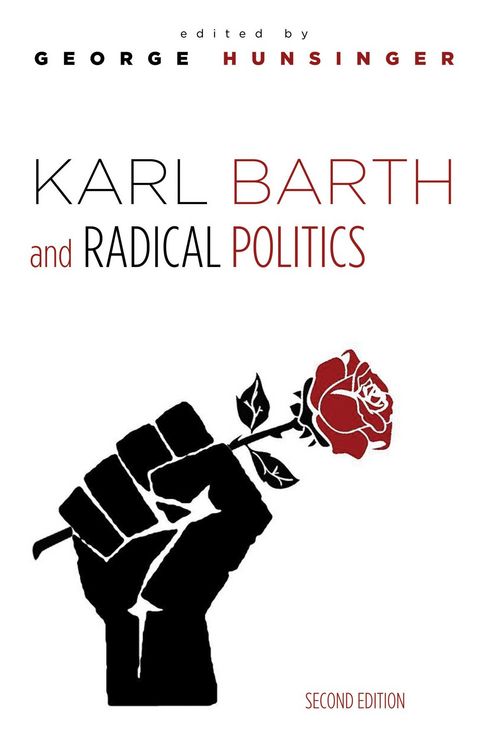 Produktbild: Karl Barth and Radical Politics, Second Edition