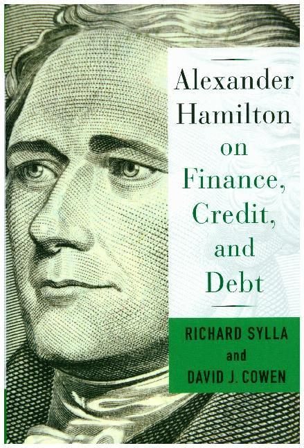 Produktbild: Alexander Hamilton on Finance, Credit, and Debt