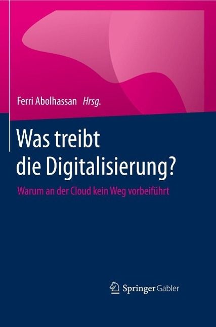 Produktbild: Was treibt die Digitalisierung?