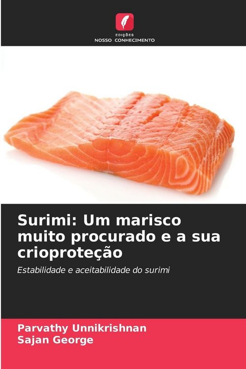 Produktbild: Surimi: Um marisco muito procurado e a sua crioprote&ccedil;&atilde;o