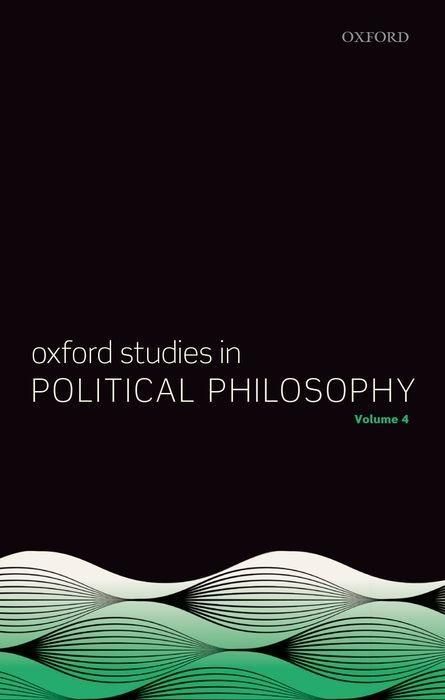 Produktbild: Oxford Studies in Political Philosophy Volume 4