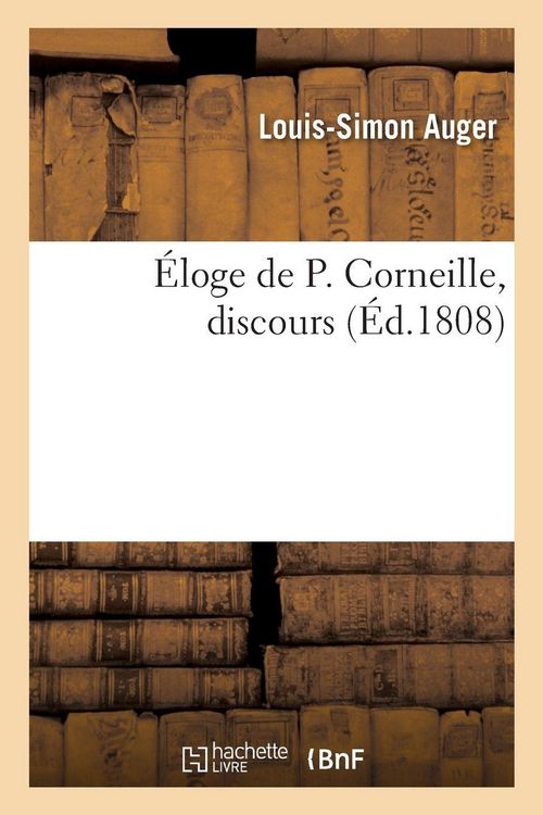 Produktbild: &Eacute;loge de P. Corneille, discours