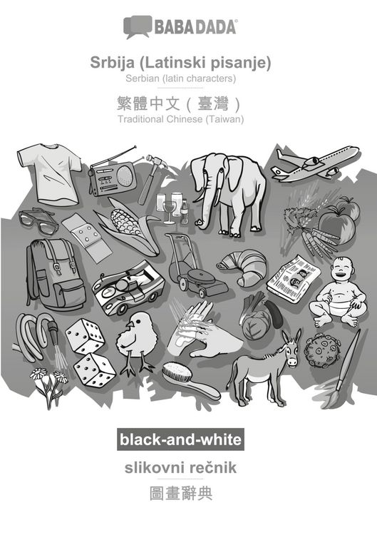 Produktbild: Srbija (Latinski pisanje) - Traditional Chinese (Taiwan) (in chinese script), slikovni re&iquest;nik, BW