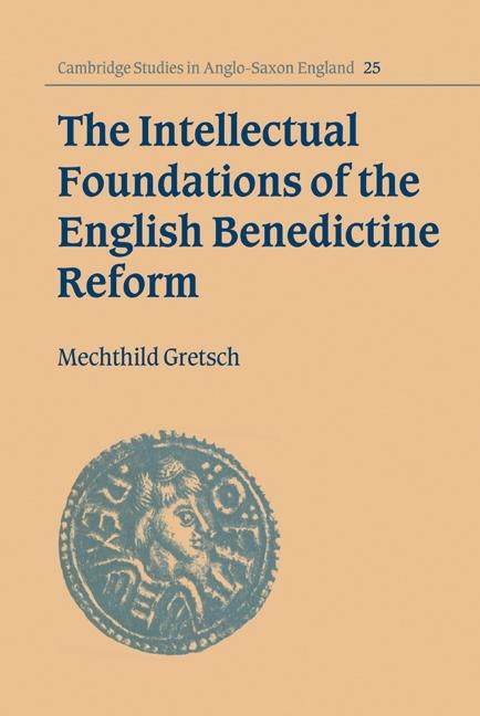 Produktbild: The Intellectual Foundations of the English Benedictine Reform