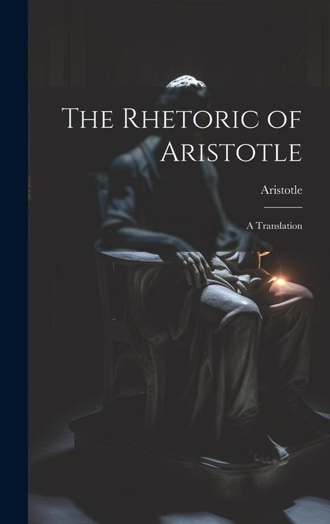 Produktbild: The Rhetoric of Aristotle