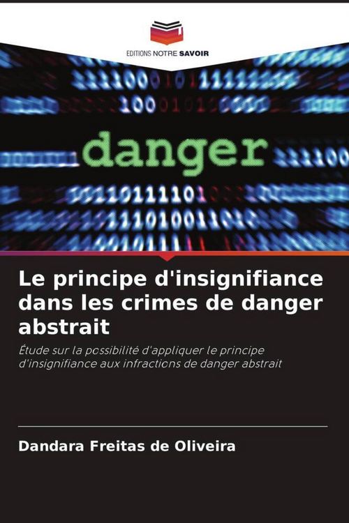 Produktbild: Le principe d'insignifiance dans les crimes de danger abstrait