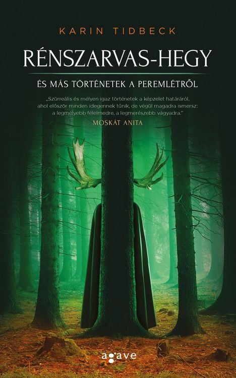 Produktbild: R&eacute;nszarvas-hegy &eacute;s m&aacute;s t&ouml;rt&eacute;netek a pereml&eacute;trol