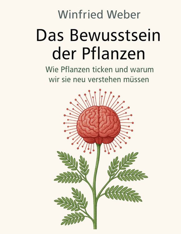 Produktbild: Das Bewusstsein der Pflanzen