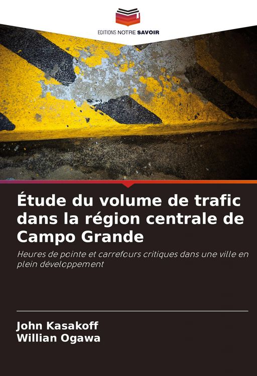 Produktbild: &Eacute;tude du volume de trafic dans la r&eacute;gion centrale de Campo Grande