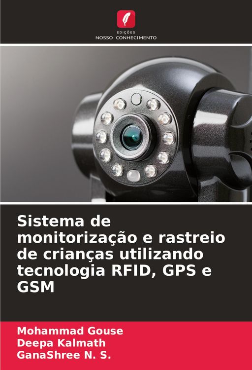 Produktbild: Sistema de monitoriza&ccedil;&atilde;o e rastreio de crian&ccedil;as utilizando tecnologia RFID, GPS e GSM