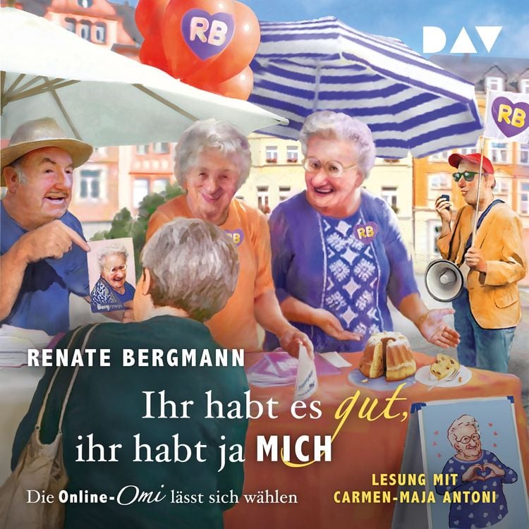 Produktbild: Ihr habt es gut, ihr habt ja mich. Die Online-Omi lässt sich wählen