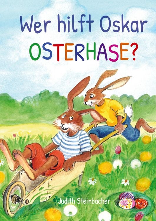 Produktbild: Wer hilft Oskar Osterhase? Ein osterliches Abenteuer - Bilderbuch zu Ostern f&uuml;r Kinder ab 3 Jahre