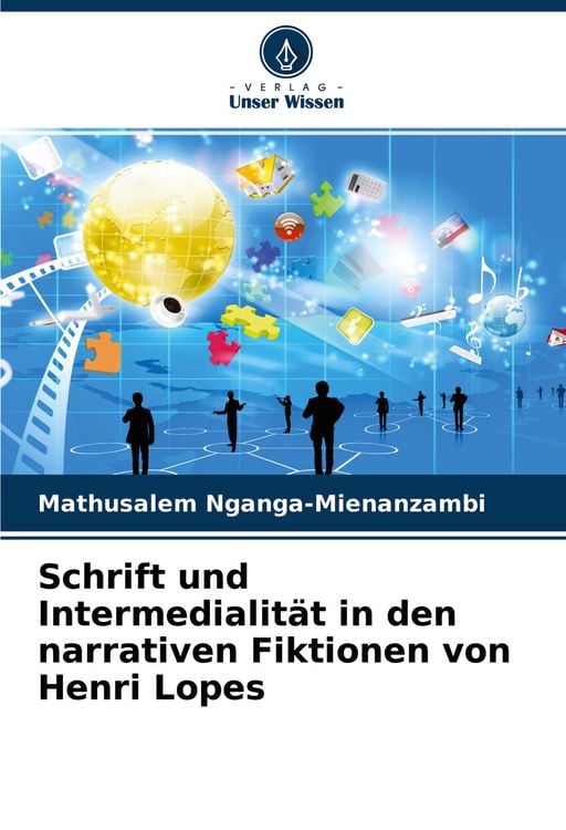 Produktbild: Schrift und Intermedialit&auml;t in den narrativen Fiktionen von Henri Lopes